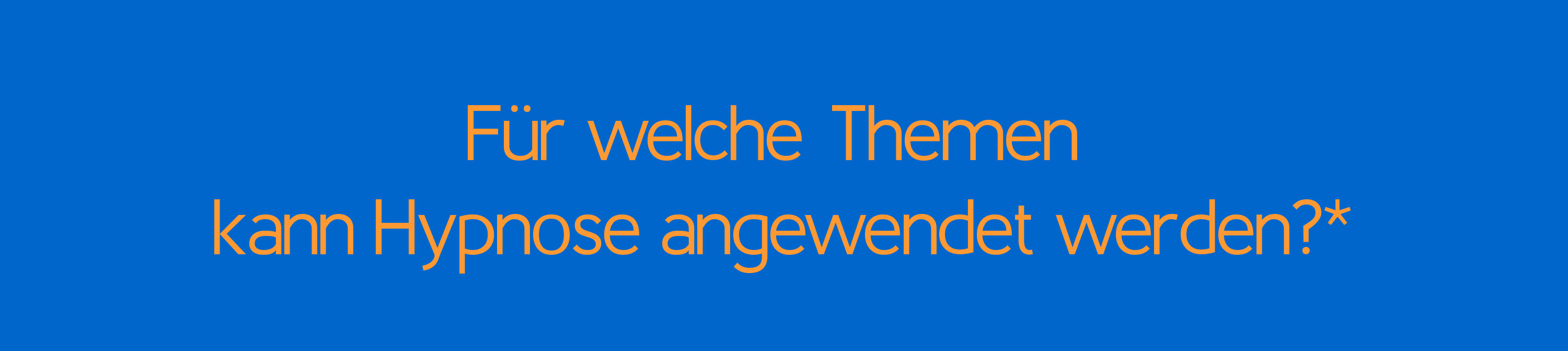 Für welche Themen Hypnose, Heilhypnose, Hypnosetherapie, Entspannungshypnose? Angstfreier leben. Lösungsorientierte Kurzzeittherapie, Therapie und Coaching. Praxis für Angststörungen, Phobien und Panikattacken. Reiner Müller Für welche Themen kann Hypnose angewendet werden?* Die Themenbreite ist bei medizinischen und nichtmedizinischen Problemen sehr breit. Kein Heilversprechen.