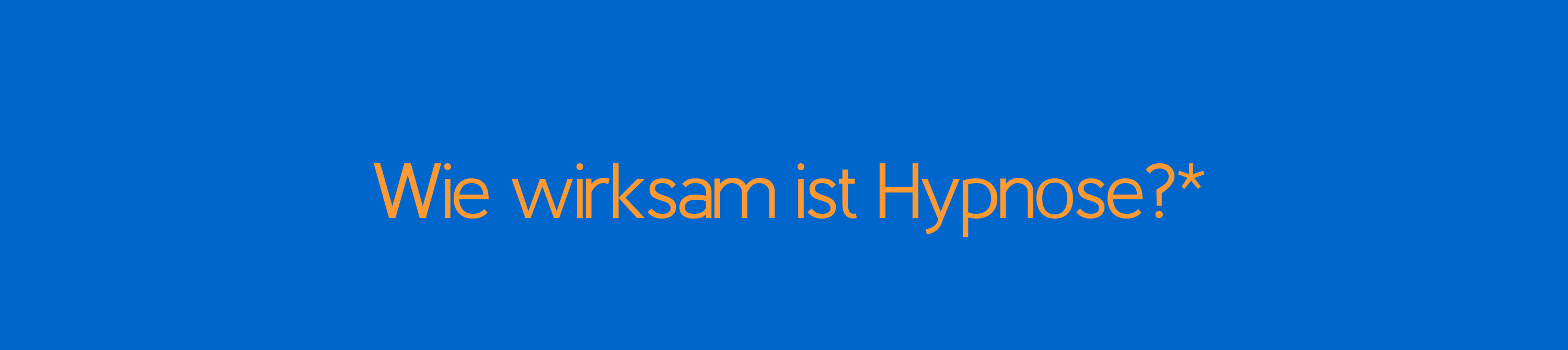 Wie wirksam ist Hypnose, Hypnosetherapie, Heilhypnose, Entspannungshypnose? Angstfreier leben. Lösungsorientierte Kurzzeittherapie, Therapie und Coaching. Praxis für Angststörungen, Phobien und Panikattacken. Reiner Müller Wie wirksam ist Hypnose?* In der Therapie mit Hypnose erfolgen tiefe und nachhaltige Veränderungen. Wie alle Ärzte, Heilpraktiker und Psychotherapeuten gebe ich kein Heilversprechen.